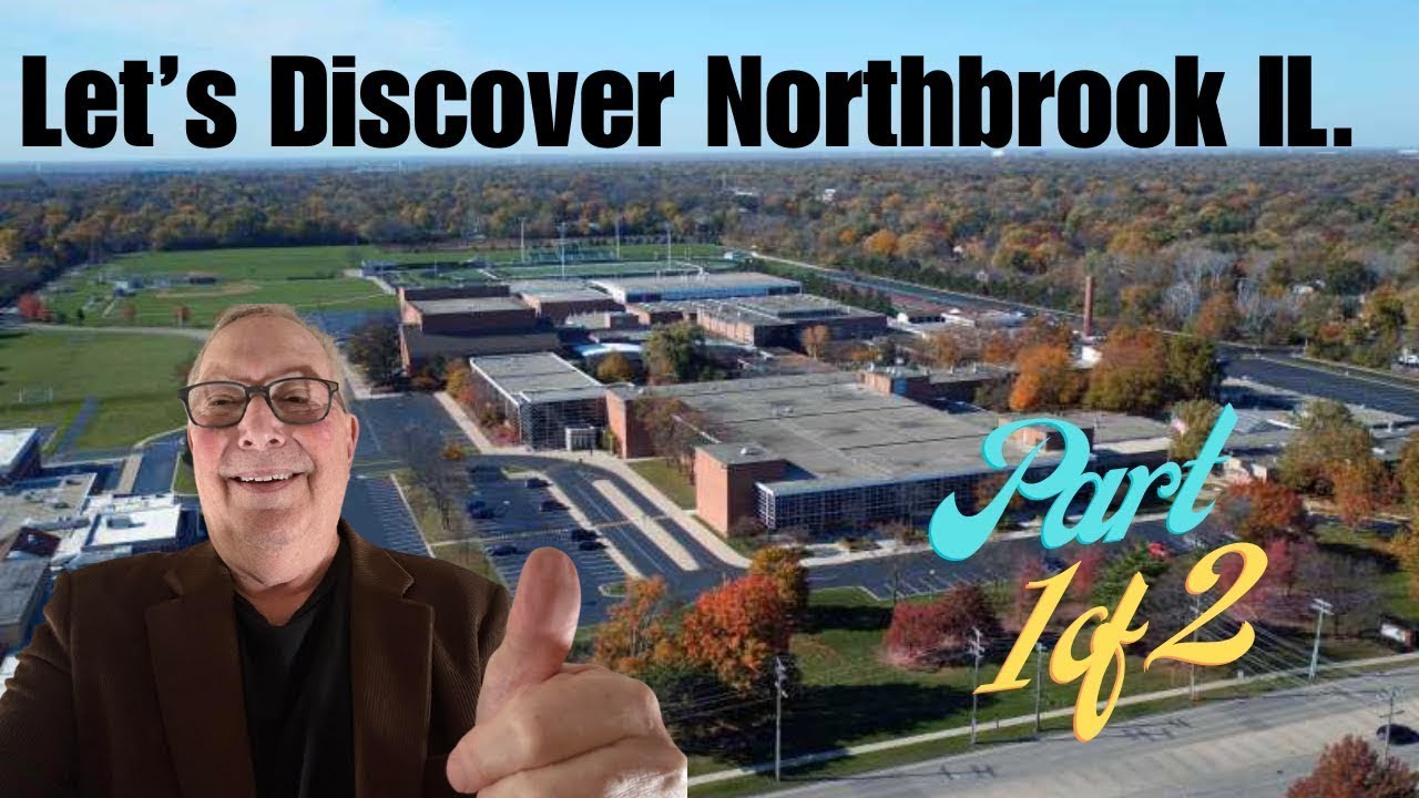 Discover Northbrook, IL: The Ideal Place to Call Home | Part 1