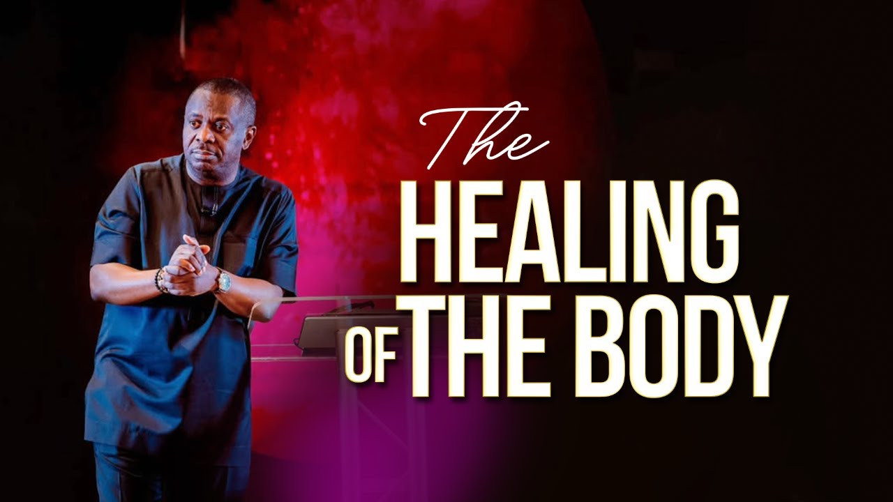 The Healing of the Body
