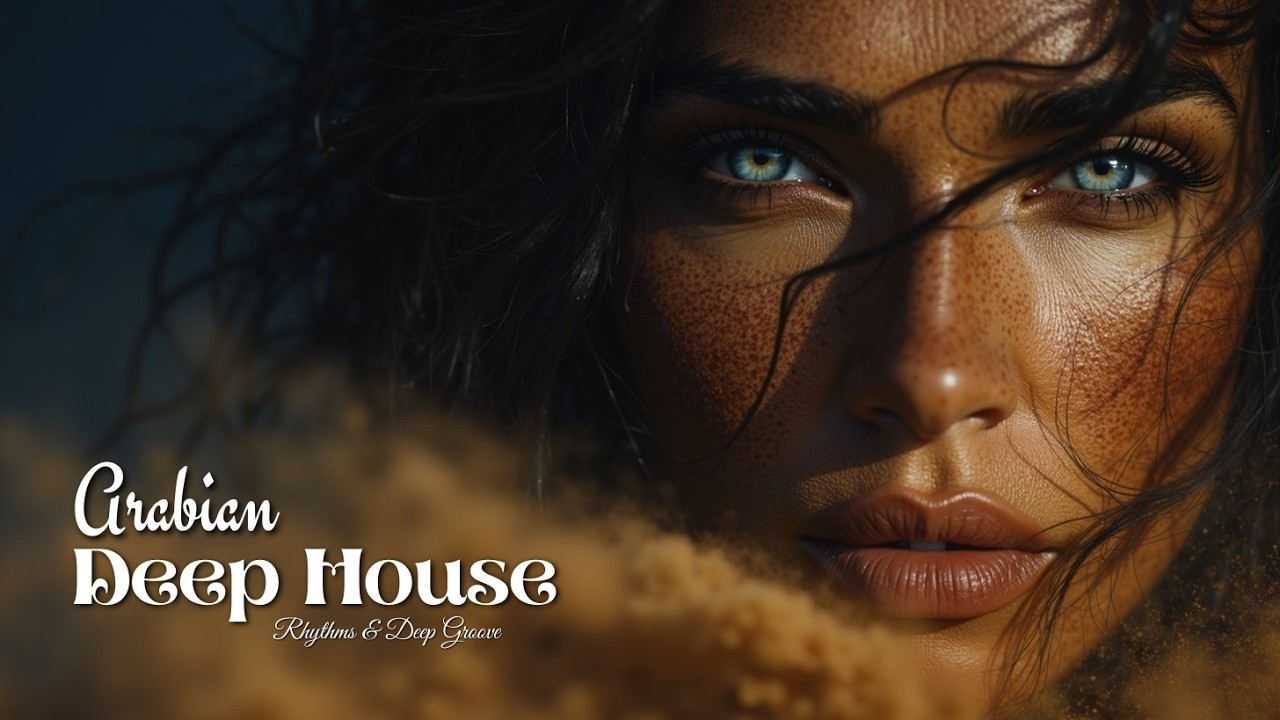 Пустынные Deep House Vibes ~ Арабский Deep House Инструментал и Арабские Настроения