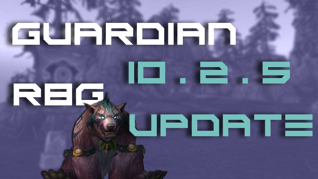Guardian PvP 10.2.5 RBG Guide
