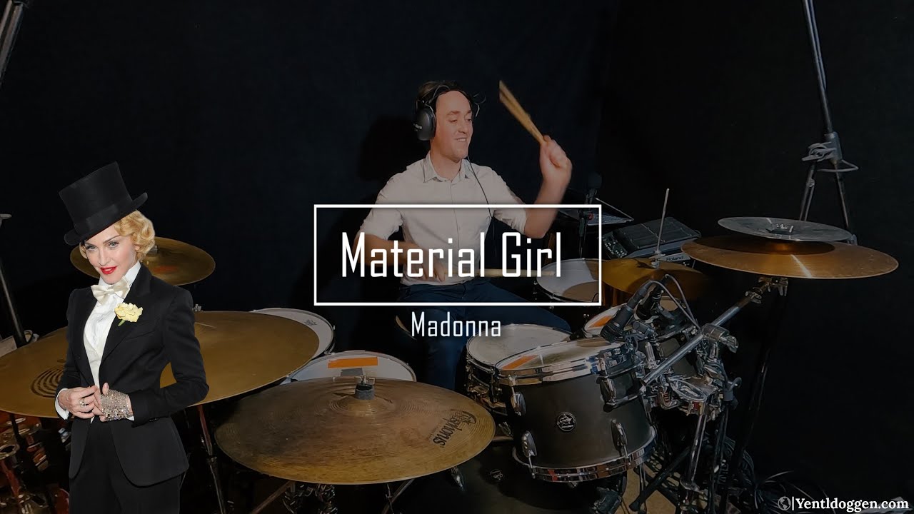 Material Girl – Madonna | Drum Cover by Yentl Doggen Drums