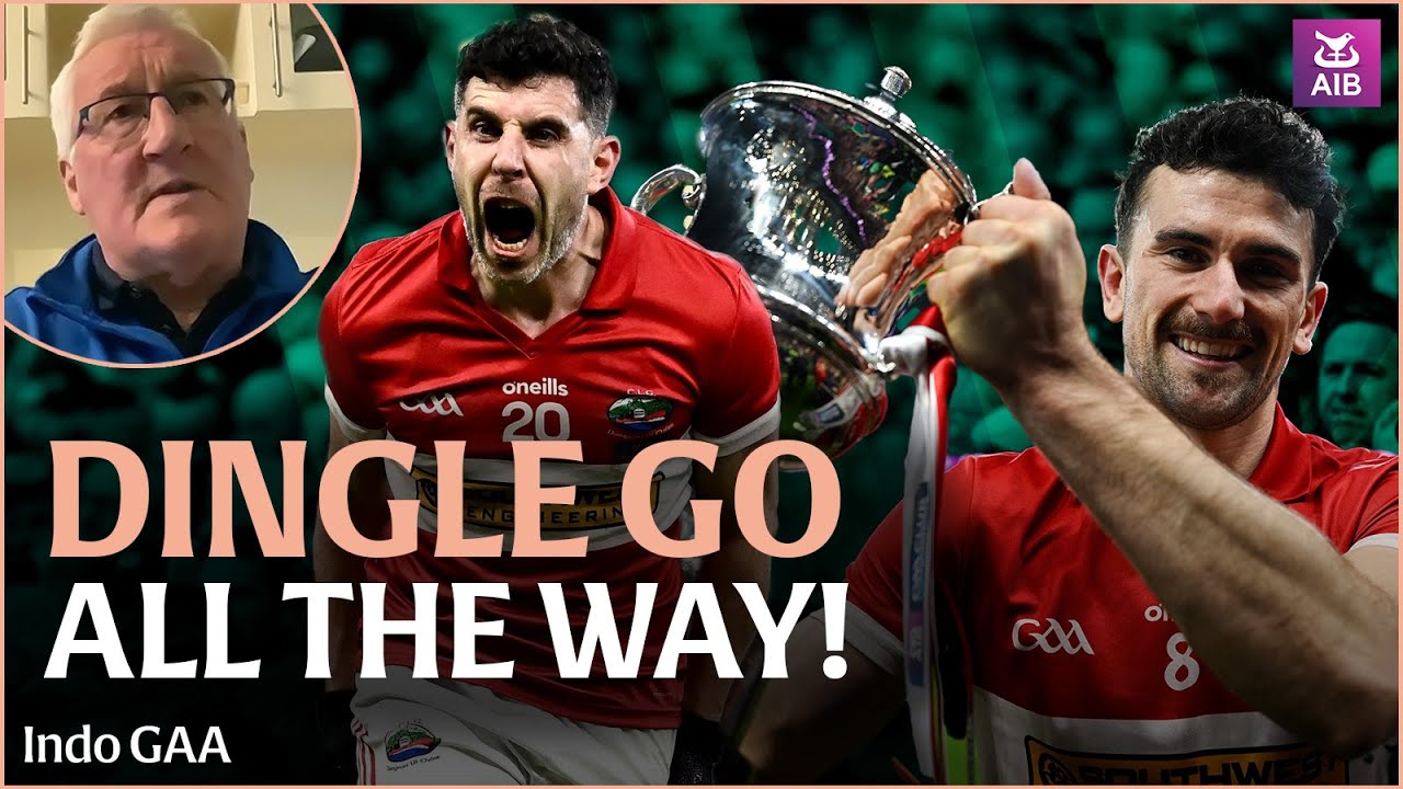 Dingle win sensational All-Ireland club final - Analysis with Pat Spillane & Dick Clerkin | Indo GAA