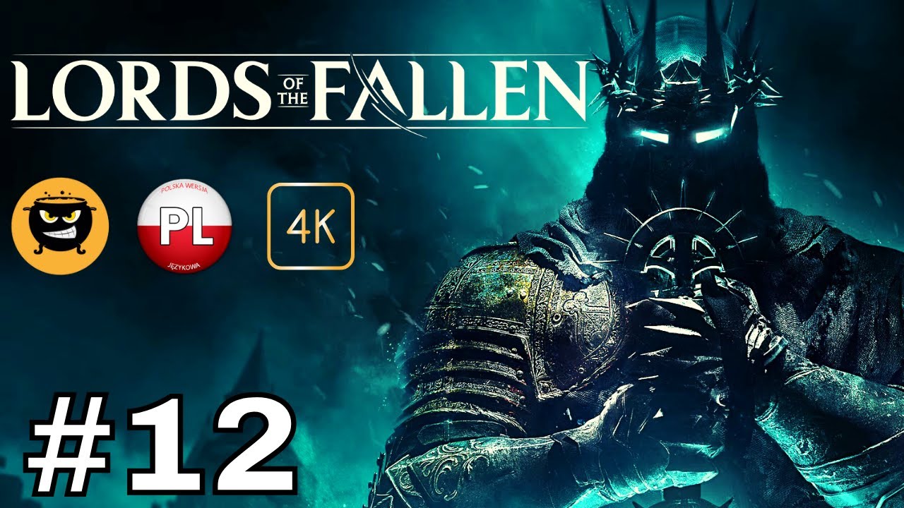 Lords of the Fallen PL (2023) | odc.12 | Moczary