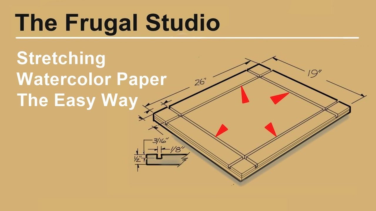 How to stretch  watercolor paper the easy way