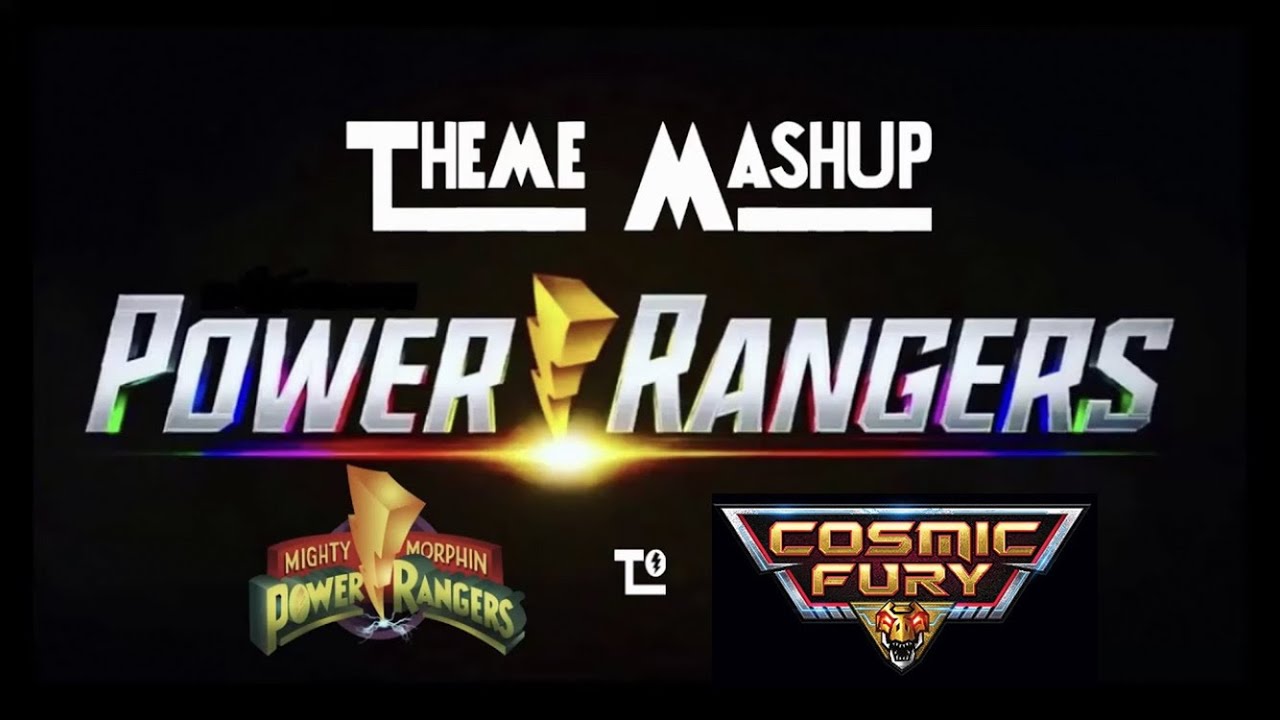 Power Rangers Theme Mashup MMPR to Cosmic Fury(Read description)