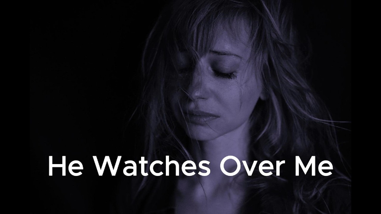 He Watches Over Me  I  CCM  I  PSALM 121  l  REST & COMFORT