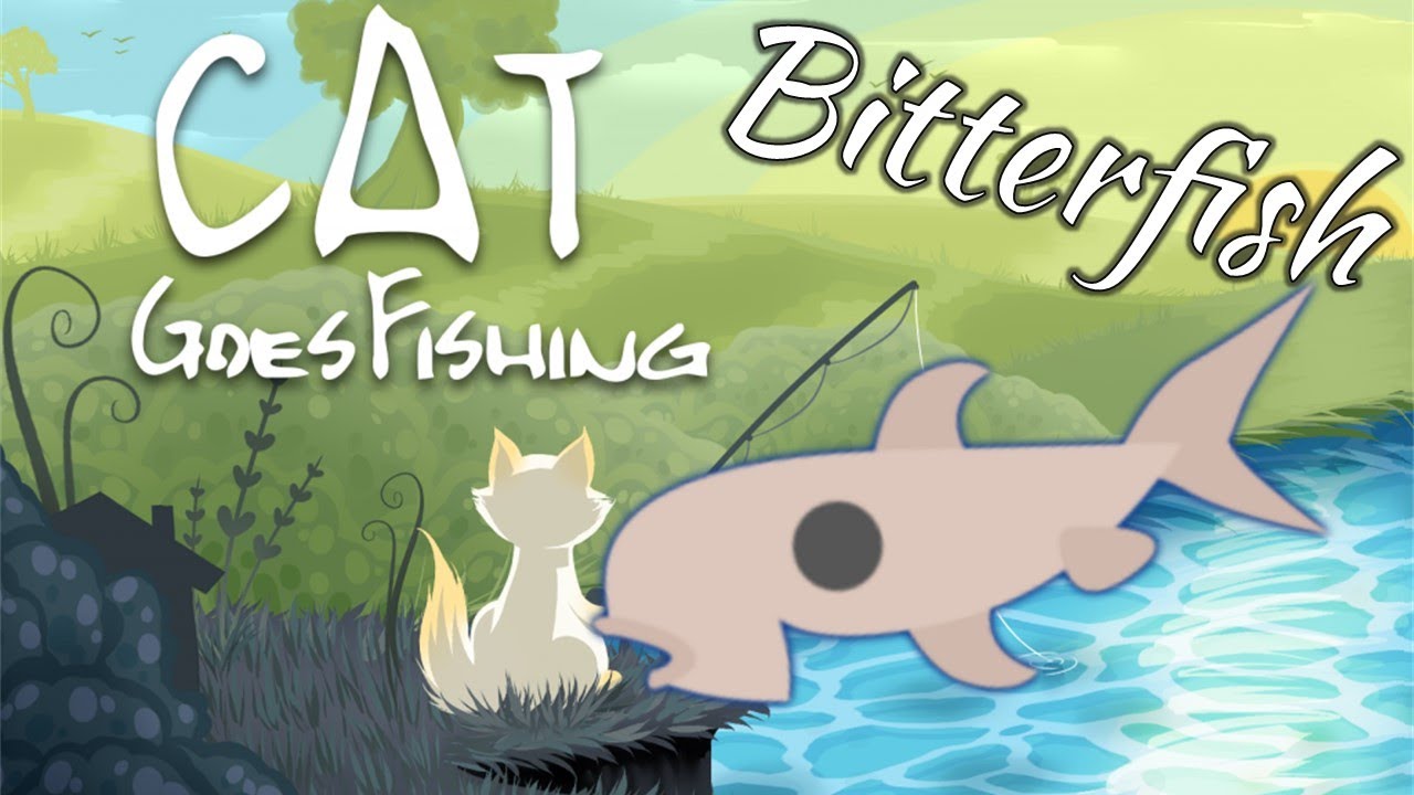How to Catch a Bitterfish - Cat Goes Fishing: Halloween 2019 Update