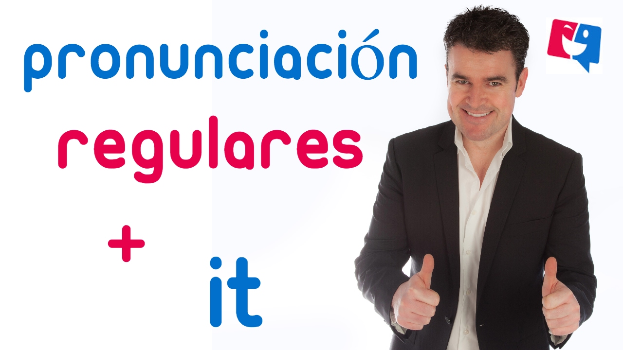 Pronunciación en inglés de verbos REGULARES en pasado + pronombre IT