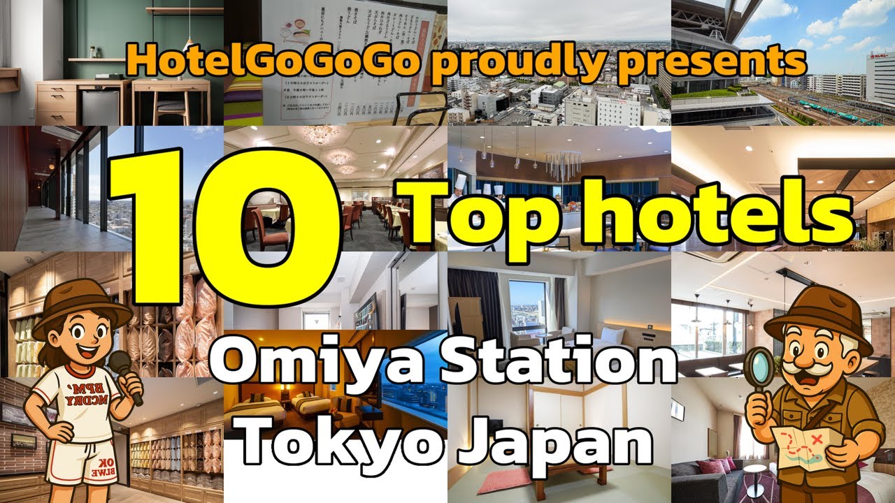 Top 10 Hotels Near Omiya Station, Tokyo Japan | HotelGoGoGo 🏨🇯🇵