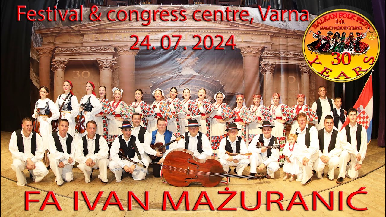 1. FA IVAN MAŻURANIĆ,  30. BALKAN FOLK FEST ® season 2024