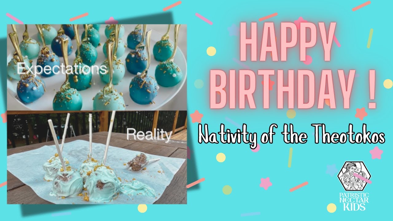 Celebrate the Nativity of the Theotokos with Ascetic Life of Motherhood and PNP Kids!