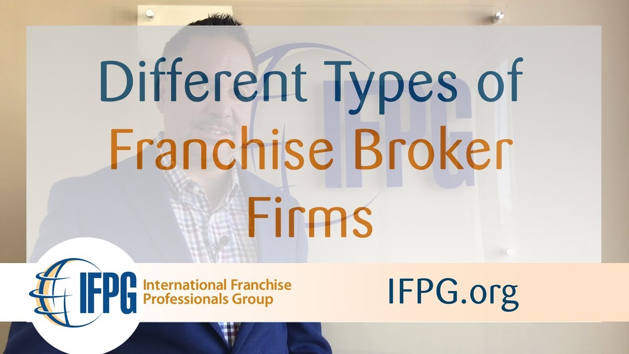 Different Types of Franchise Broker Firms - IFPG