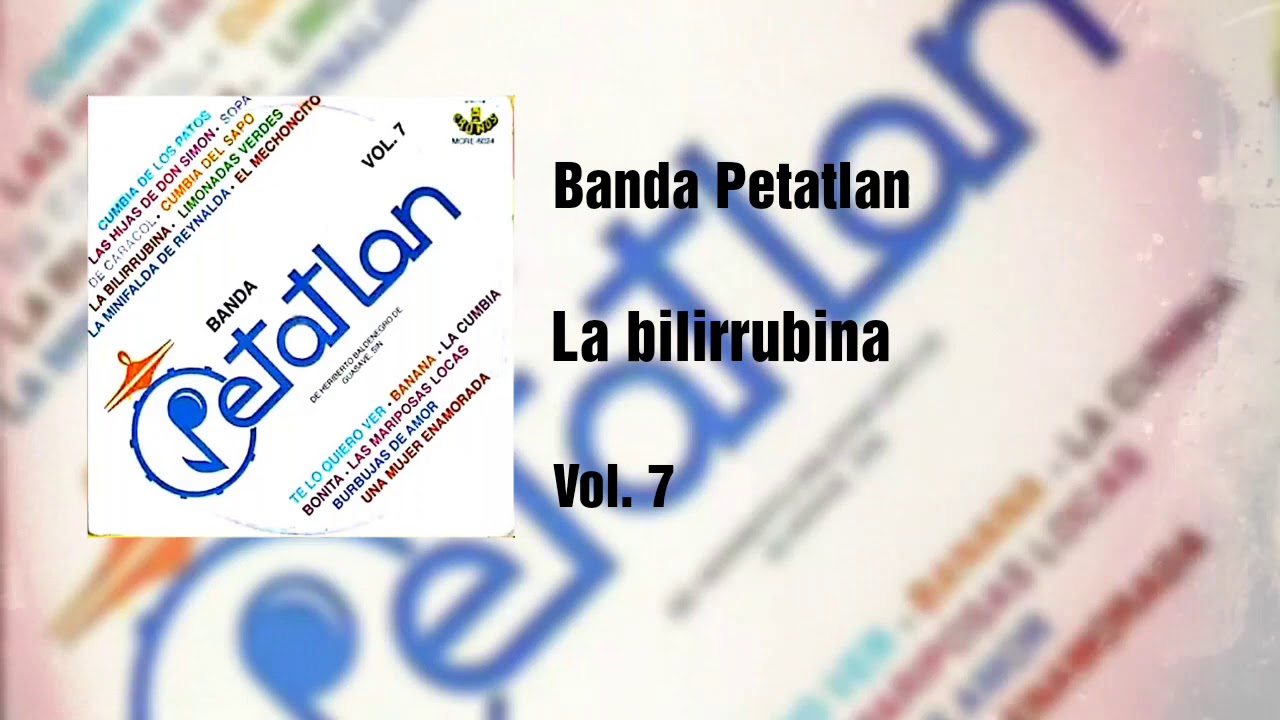 La Bilirrubina - Banda Petatlan
