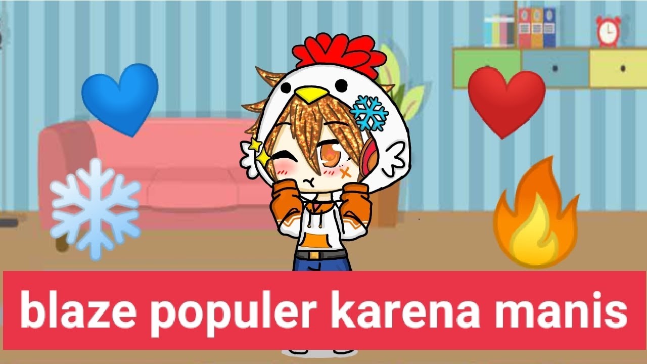 POV: ketika blaze populer karena manis || blaice || elemental @selpy_oboy blaice