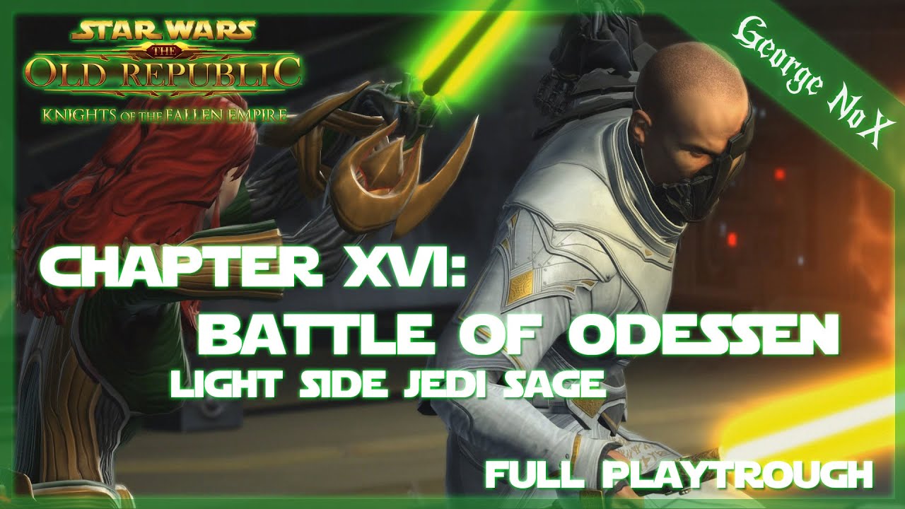 SWTOR: KotFE | Chapter XVI | Battle of Odessen | Light Side | Full Playtrough