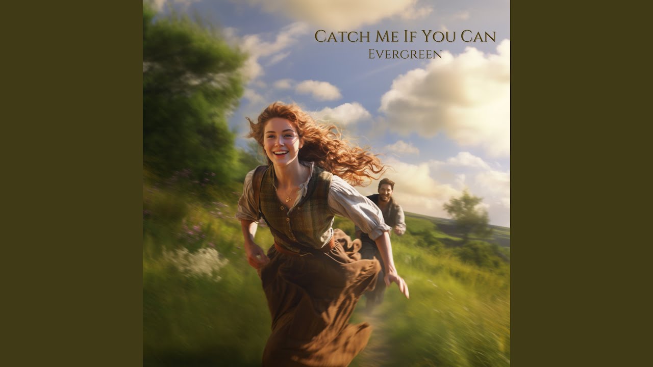 Catch Me If You Can