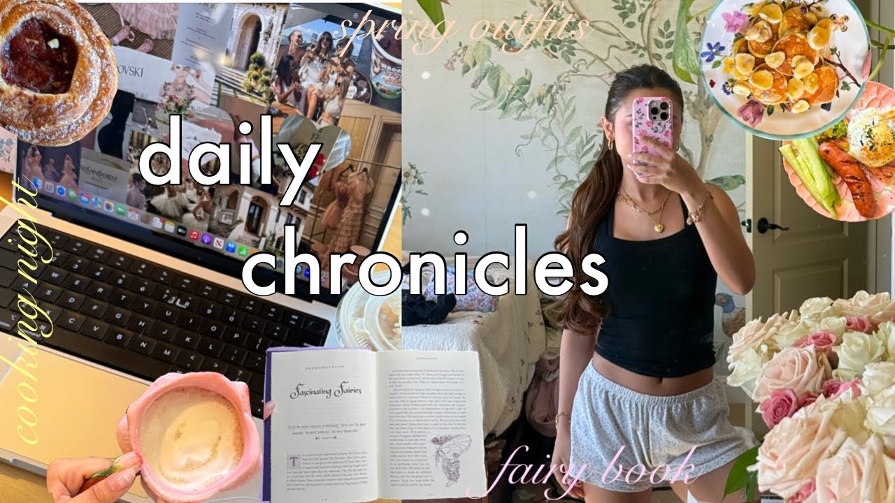 daily chronicles: cooking & baking, fairy myths, editing sessions, edikted spring haul
