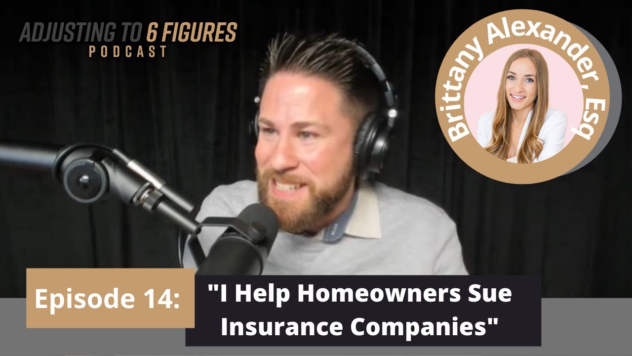 Helping Homeowners Sue Insurance Companies ⚖️💰 | A26F #14 with Brittany Alexander