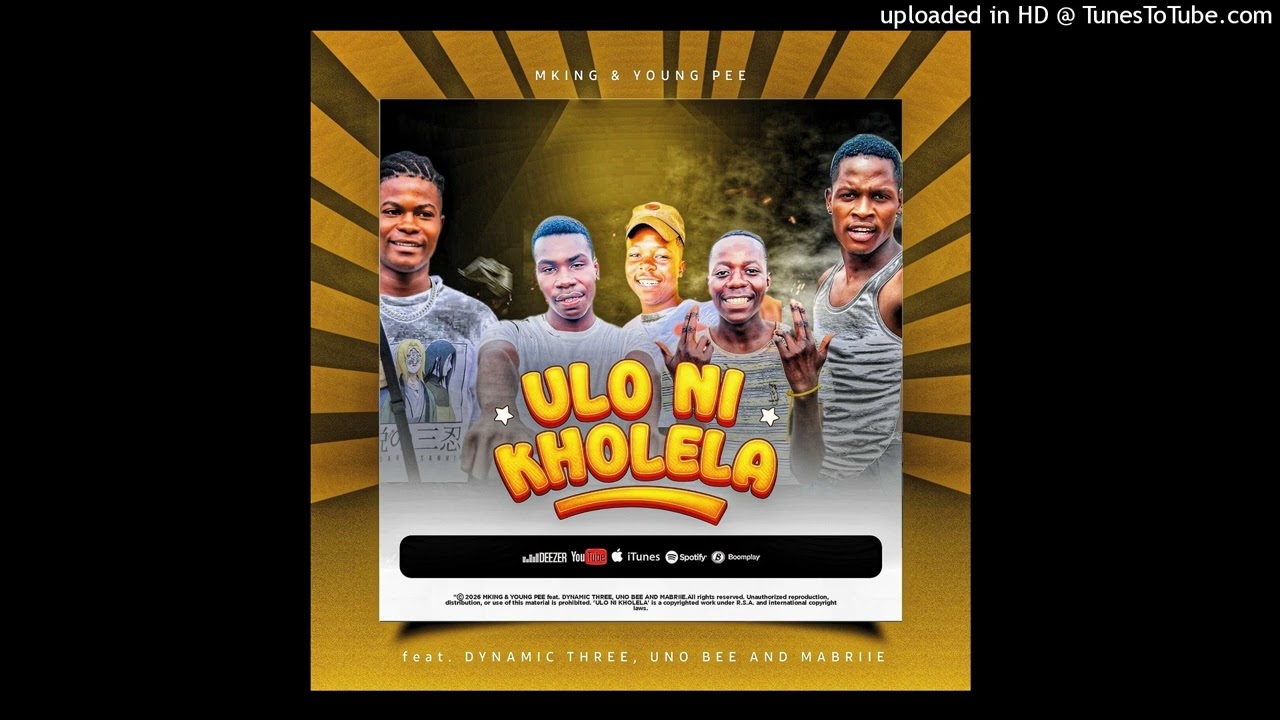U_LO_NI_KHOLELA(M king and Young Pee ft Mr Uno and Master Glade and Mabriie)