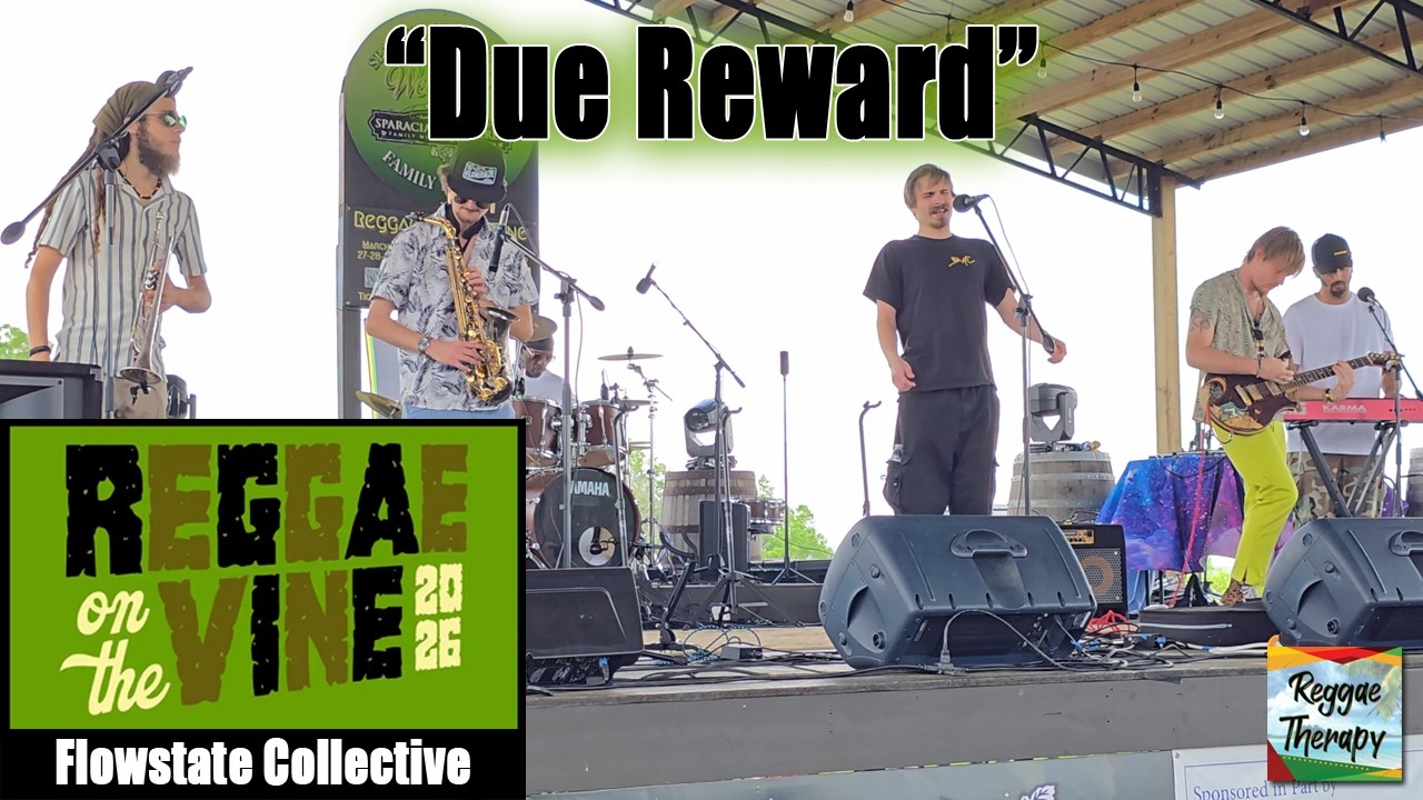 Flowstate Collective &ndash; Due Reward (Akae Beka Tribute) LIVE at Reggae on the Vine 2026