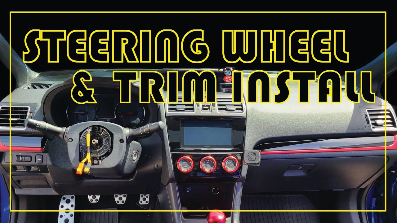Interior V3.0: Installing Carbon Fiber Steering wheel and new Trim on the 2019 WRX