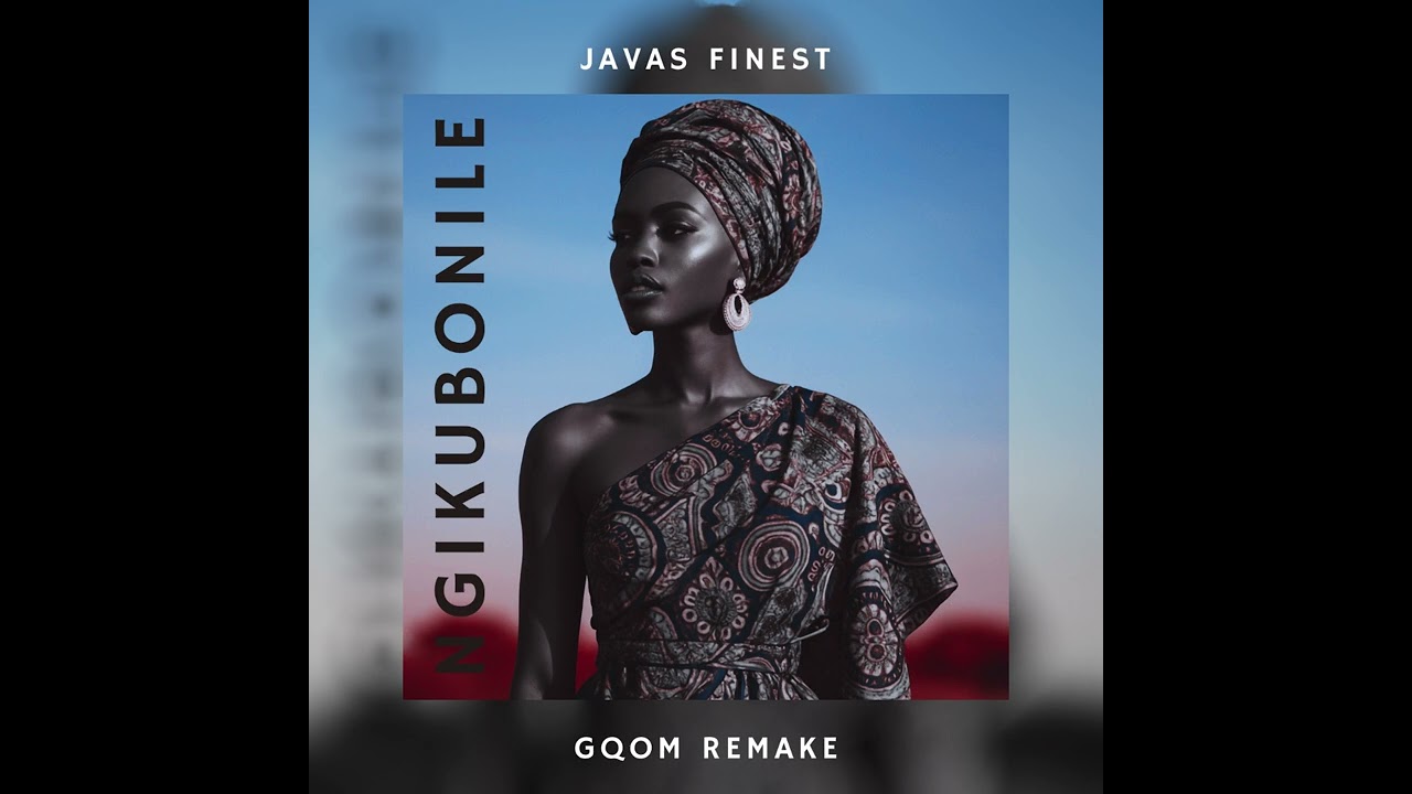 Ngikubonile (Gqom Remake)