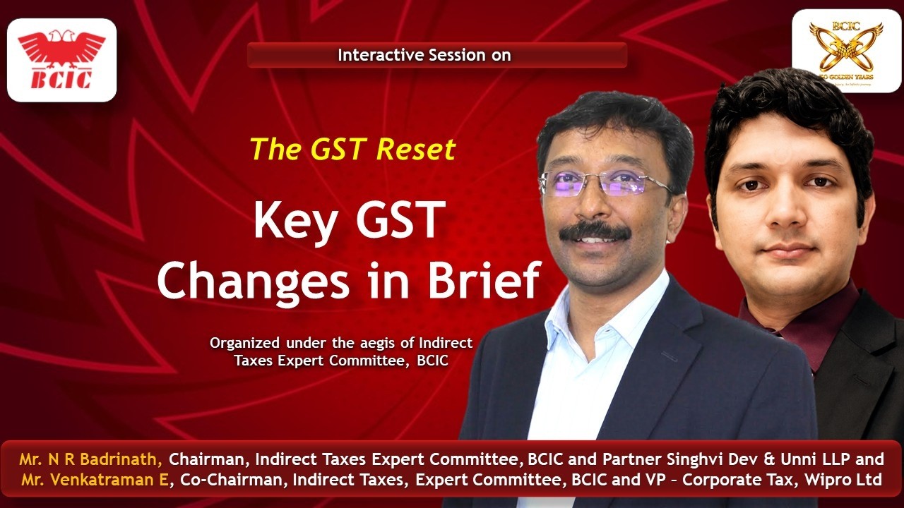 Key GST Changes in Brief - Interactive Session on The GST reset - Oct 12, 2026