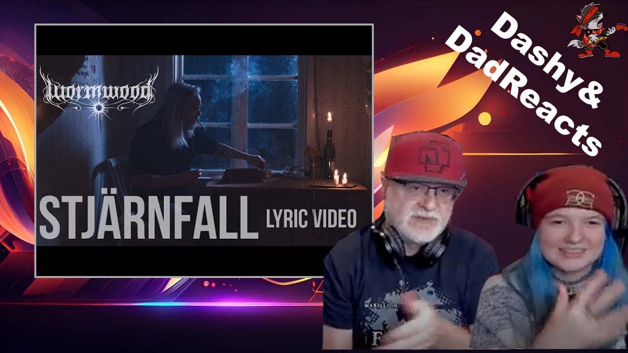 Dad&Daughter FIRST REACTION: Wormwood - Stjärnfall