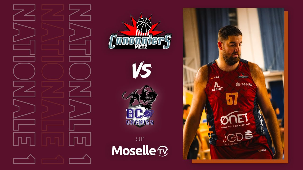 Nationale 1 : Metz Canonniers / Orchies en replay sur Moselle TV