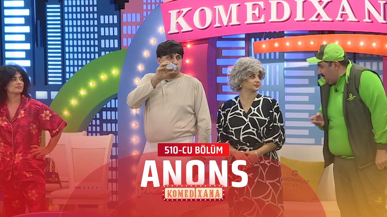 Komedixana  510-cu Bölüm  01.03.2026  ANONS
