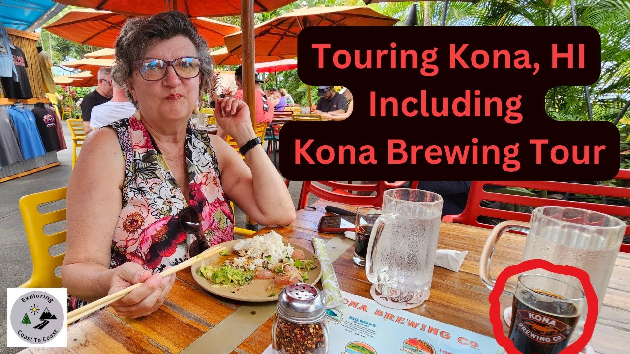 A Day in Kona Hawaii Including Kona Brewery!