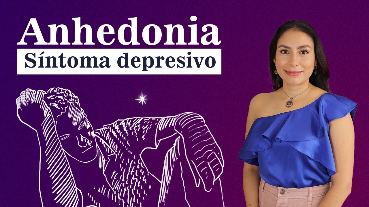 Ahnedonia: ¿Qué es y cómo afrontarla?