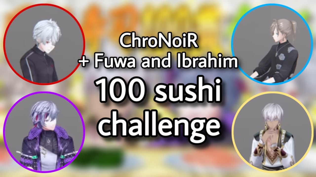 chronoir + fuwaibu 100 sushi challenge | Nijisanji eng subs