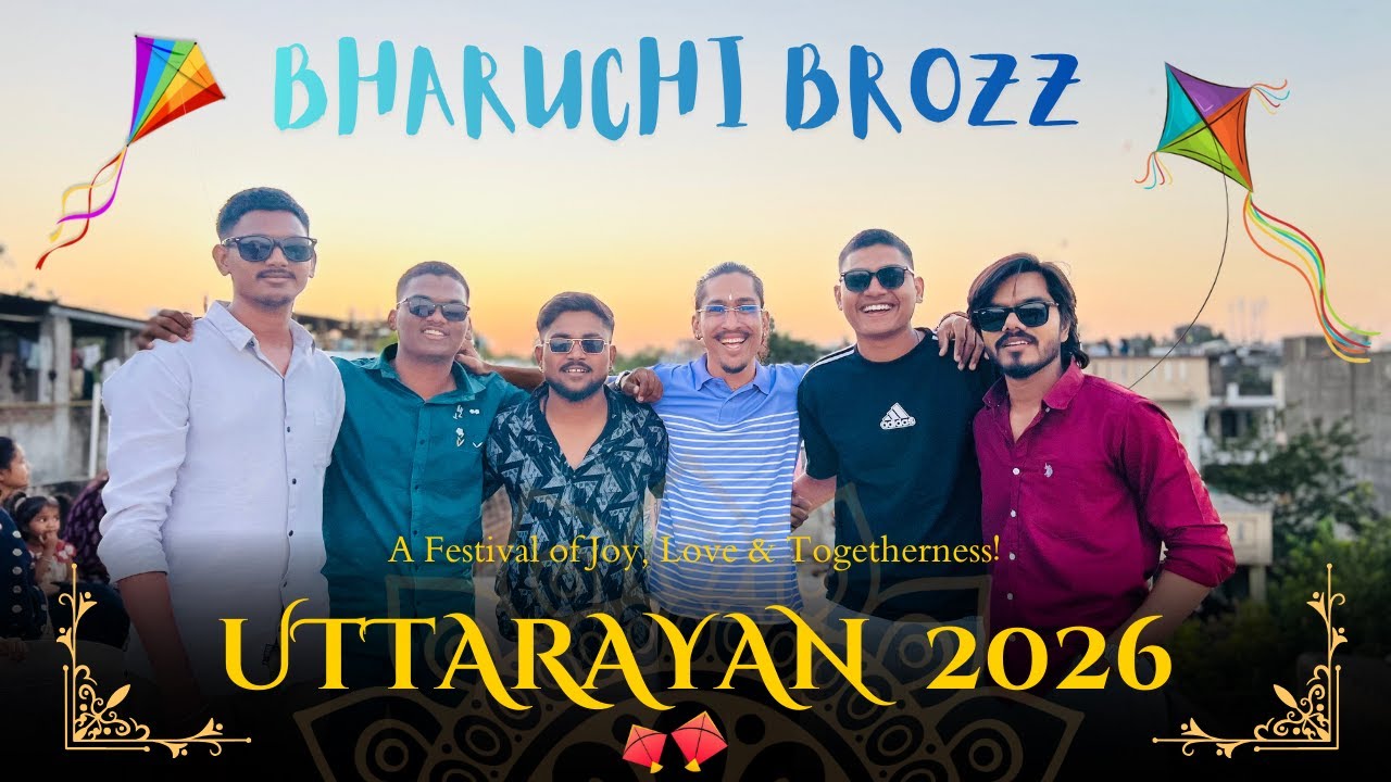 Unttarayan #2026 Full Vlog 🤣 DAY 7 🪁| @bharuchibrozz #kitefestival #bharuchcity  | JIMMY PRESENTS