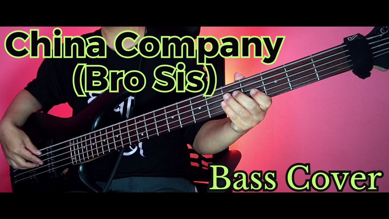 Bro Sis - China Company Bass Cover | Joel Kyapchhaki Magar