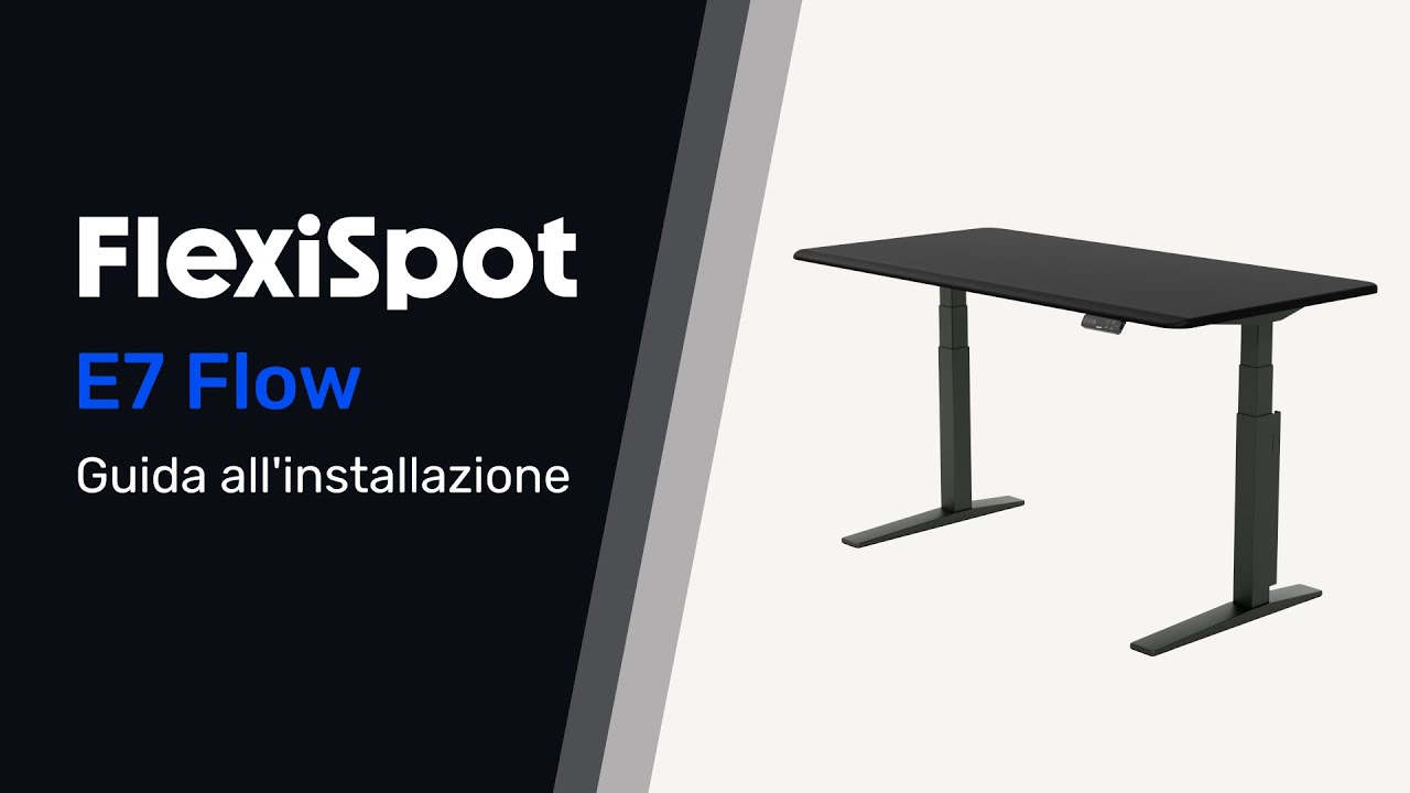 Esercitazione - Come assemblare la scrivania in piedi FlexiSpot E7 FLOW