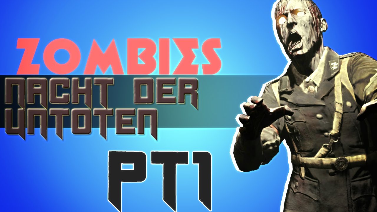 Zombies en Nach der Untoten (con Willyrex, Alexby11 y Outconsumer) Parte 1