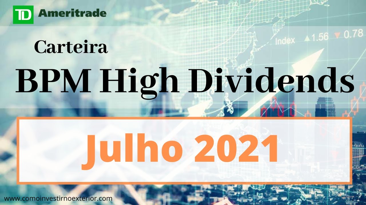Carteira BPM High Dividends Julho 2021