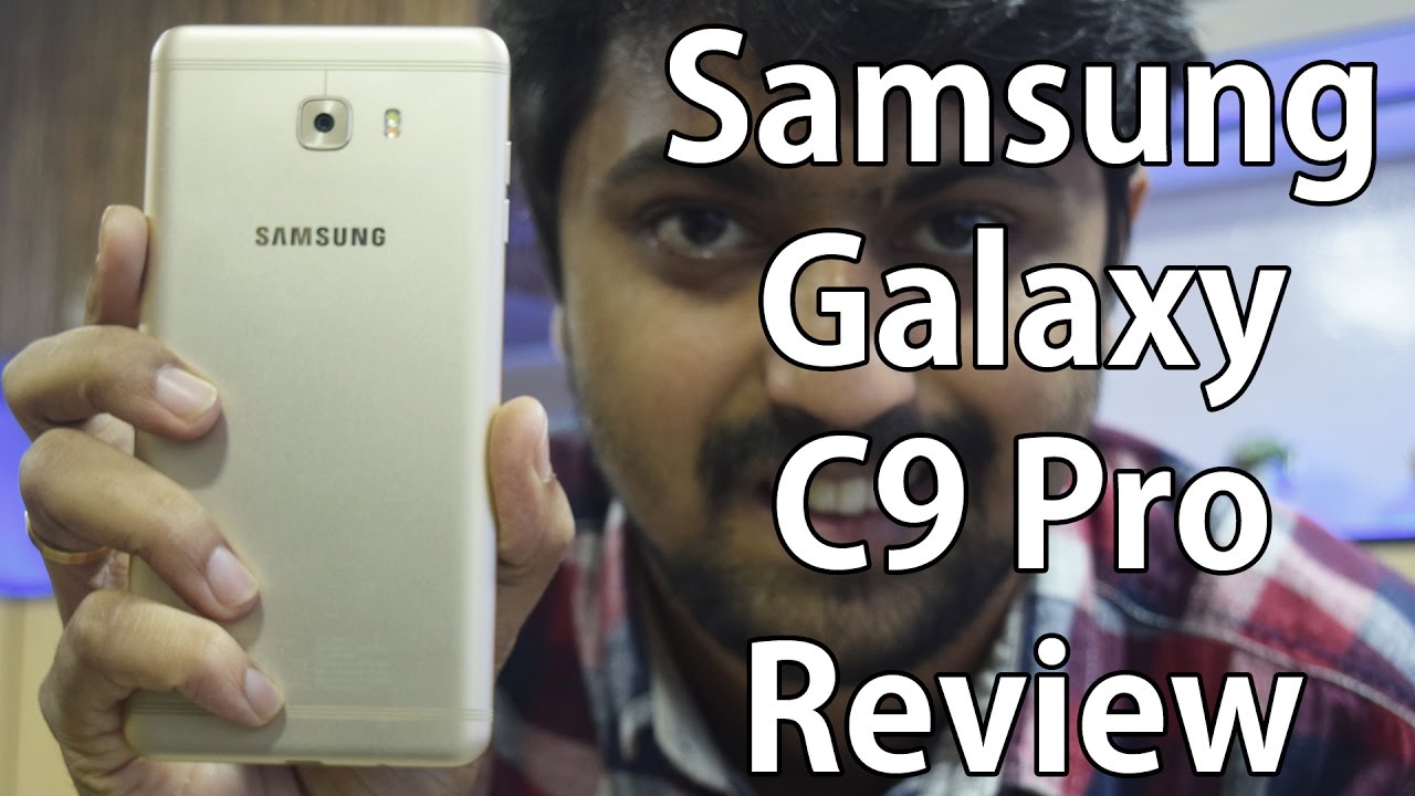 Samsung Galaxy C9 Pro Review: A worthy OnePlus 3T rival?