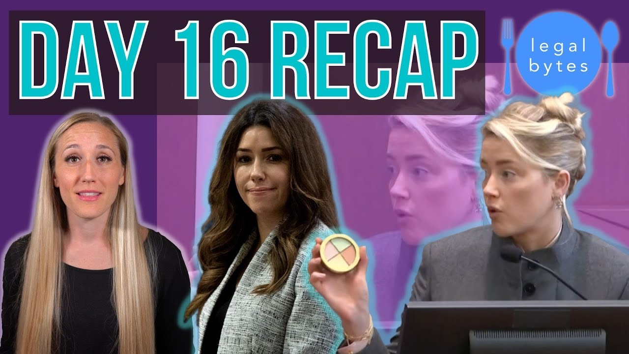 Day 16 RECAP | Amber Heard Cross Examination by Camille Vasquez | Johnny Depp Vs. Amber Heard