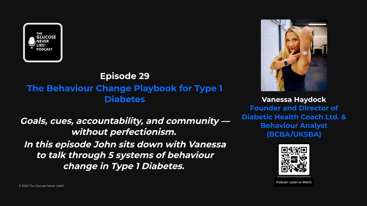 Episode 29 — The Behaviour Change Playbook for Type 1 Diabetes