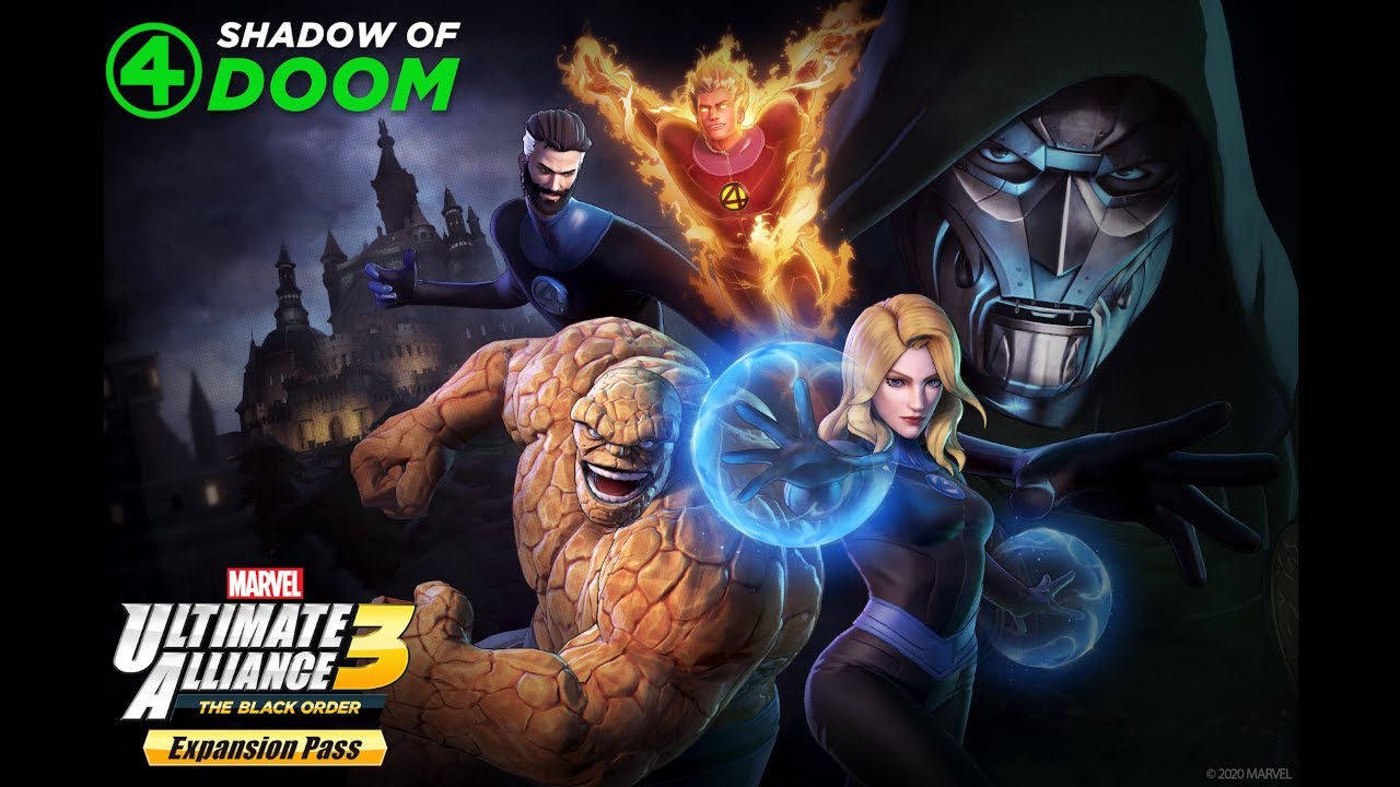 Marvel Ultimate Alliance 3 Fantastic Four Shadow Of Doom DLC Coming March 26, 2020
