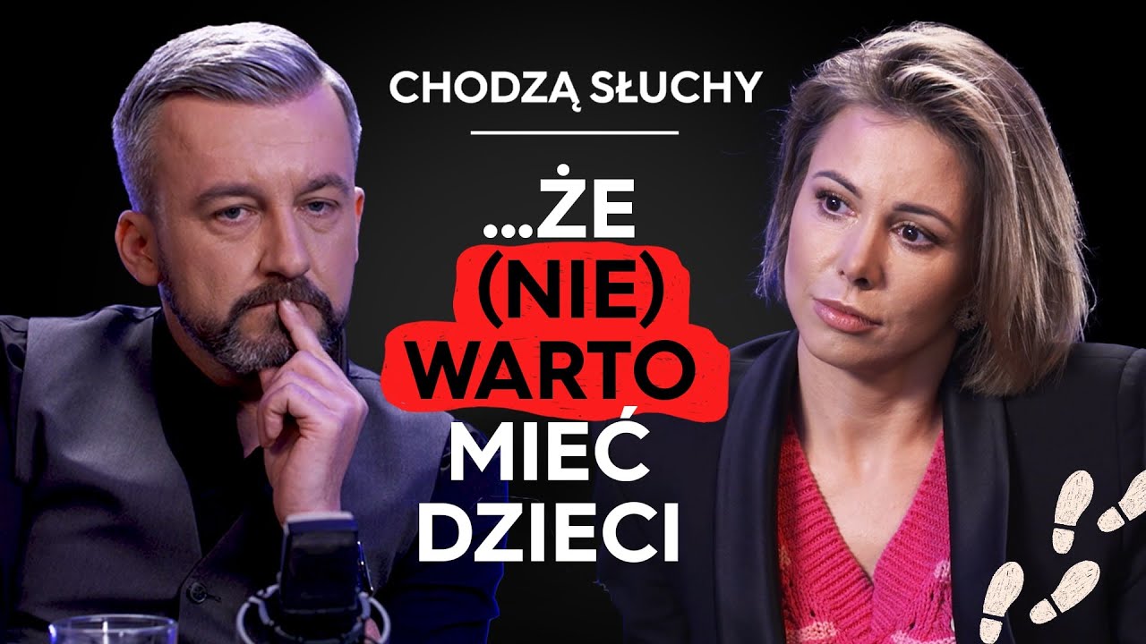 WARTO mieć dzieci? Malina Błańska & Krzysztof Skórzyński w mocnej rozmowie || CHODZĄ SŁUCHY podcast