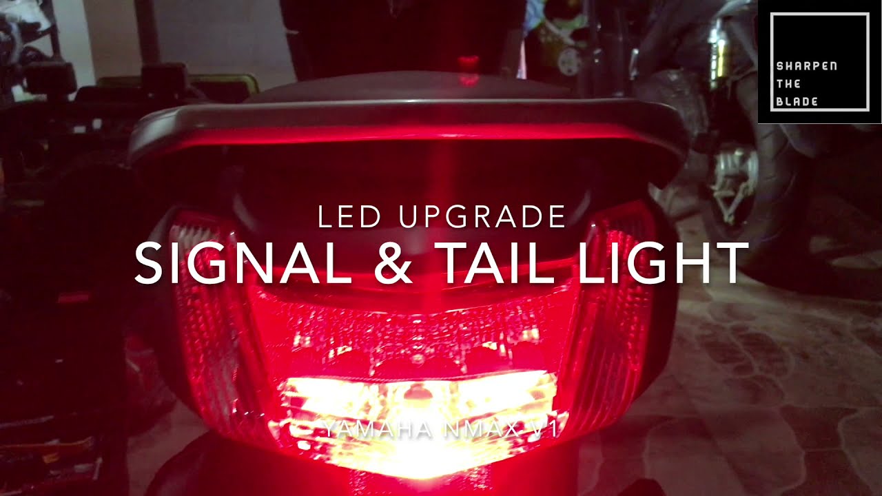 Nmax 155 | Signal & Tail light | How to Replace/Change | LED Upgrade Hack | DIY | T15 | Yamaha