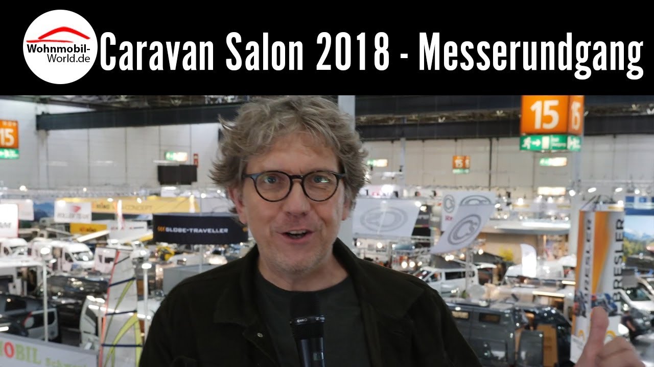 Caravan Salon 2018 - Reporter Ralph macht einen Rundgang und nimmt Euch mit!