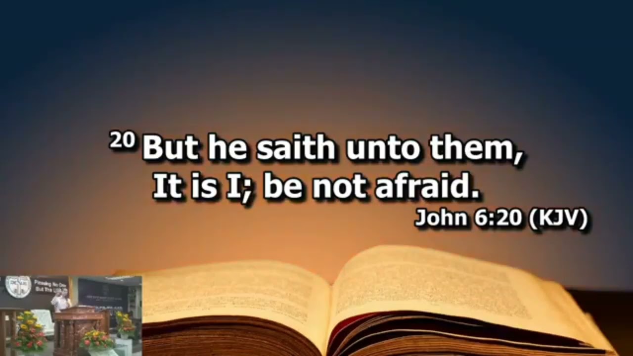 It Is I, Be Not Afraid - Bishop Freddie De Vega