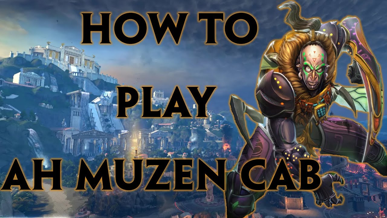 SMITE Ah Muzen Cab Guide (Season 9)