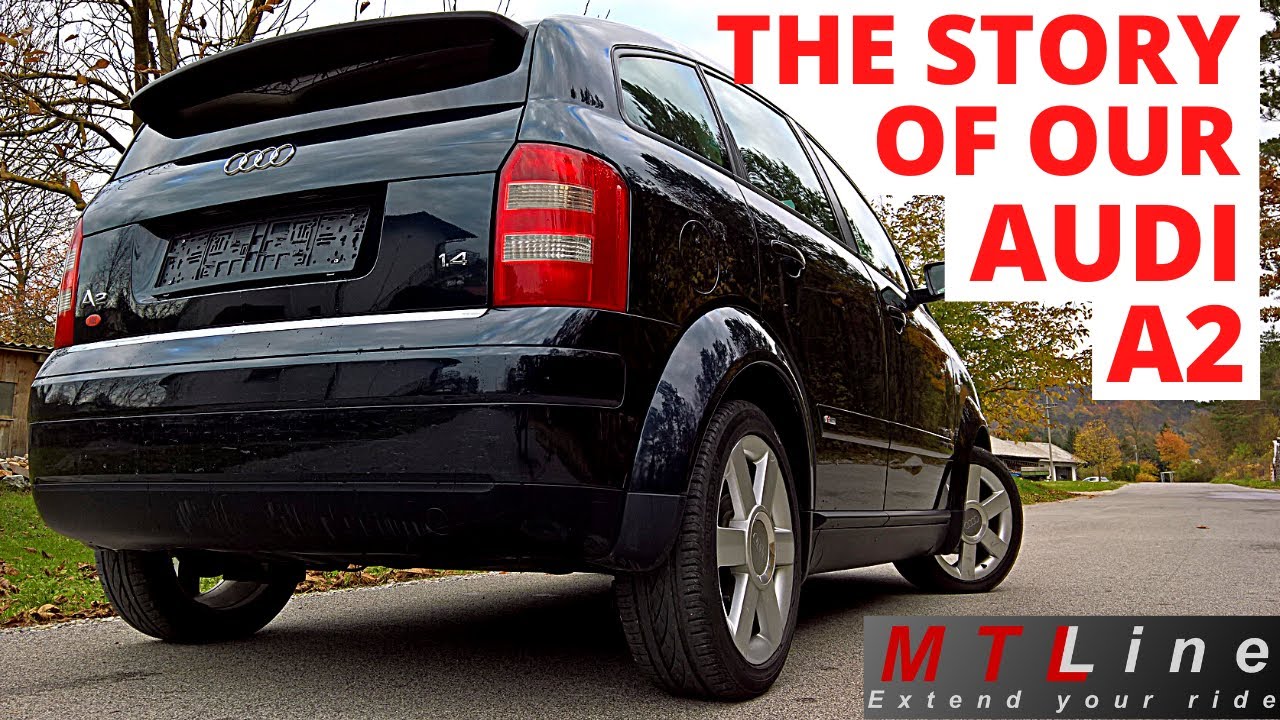 The story of our Audi A2 – EP1 – project youngtimer