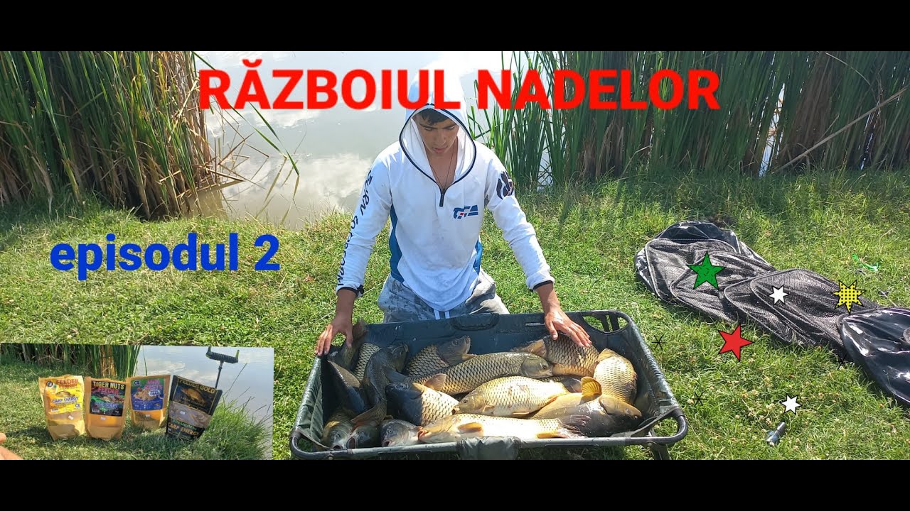 RĂZBOIUL NADELOR - episodul 2