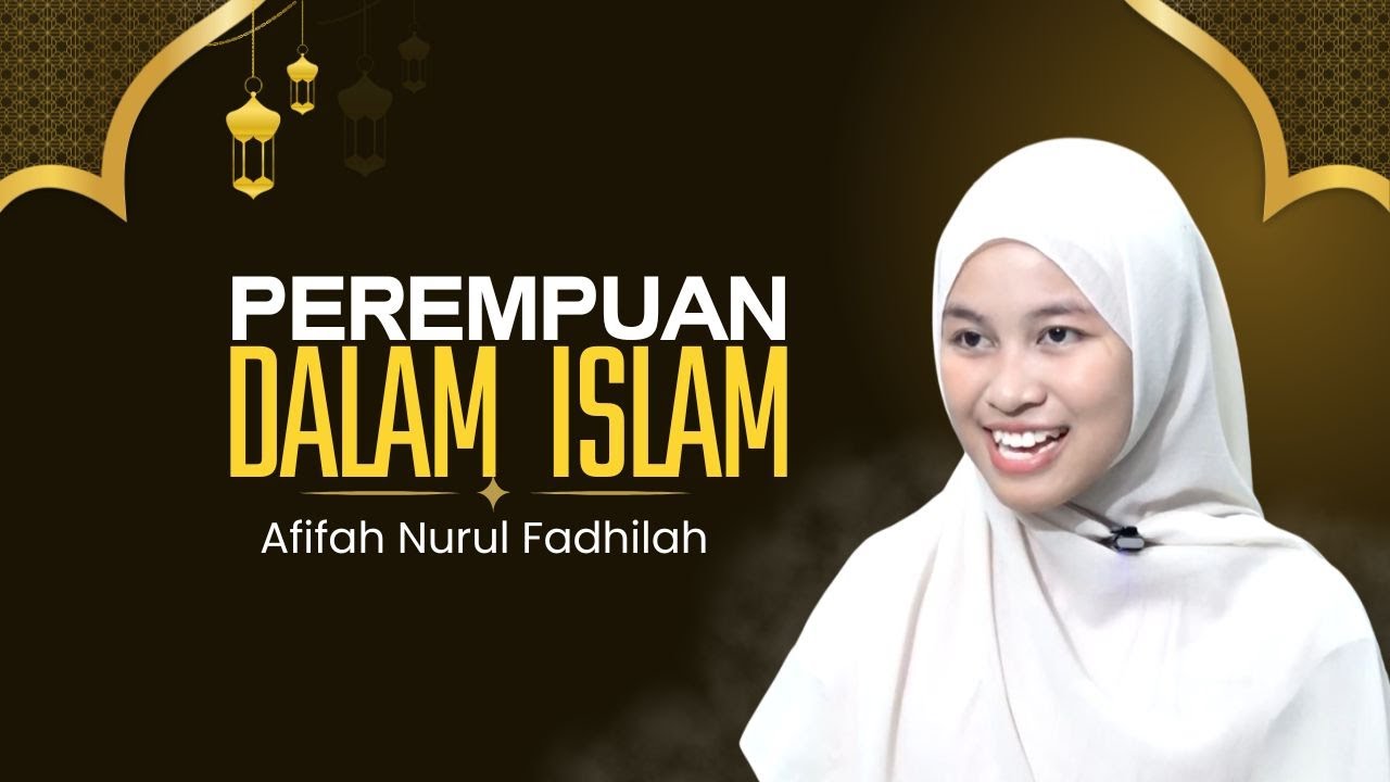 Perempuan dalam Islam | Mutiara Iman Islam